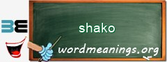 WordMeaning blackboard for shako